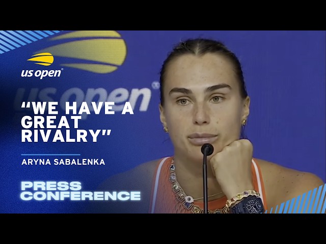Aryna Sabalenka Press Conference | 2026 US Open Final