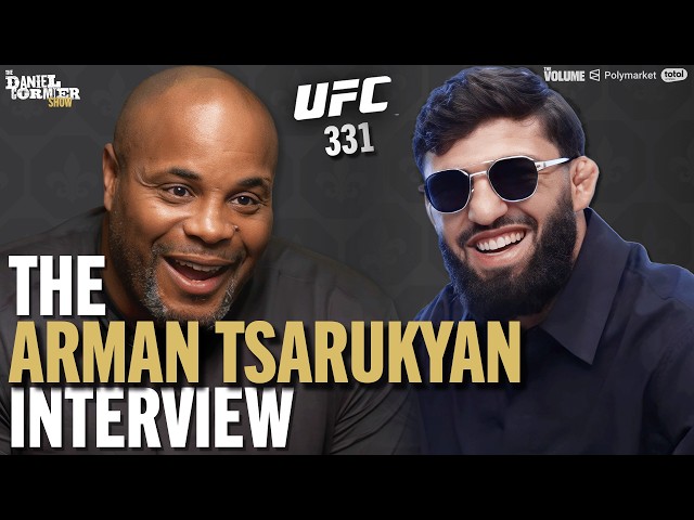 Arman Tsarukyan on Mauricio Ruffy fight, Justin Gaethje "EASY WIN" vs. Ilia Topuria | Daniel Cormier