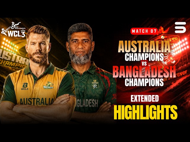 Full Match Highlights | Australia vs Bangladesh | M7 | World Championship of Legends 2026 | M9O1H