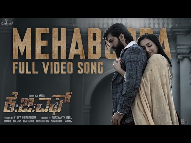 Full Video: Mehabooba (Kannada) KGF Chapter 2 | RockingStar Yash | Prashanth Neel | Ravi Basrur
