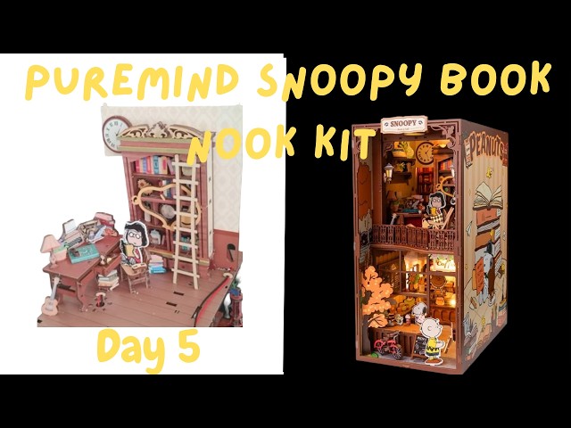 Day 5  - Puremind Snoopy Book Nook Kit Peanut 3D Wooden Puzzle Model
