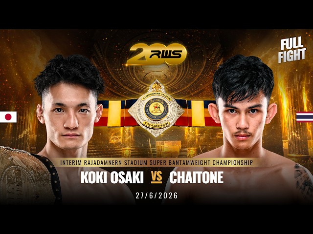 Full Fight l Koki Osaki vs Chaitone l โคกิ โอซากิ vs ชายโทน l RWS