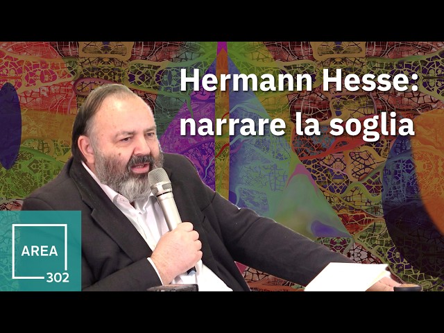 Hermann Hesse: Narrating the Threshold | The Montagnola Dialogues | Sergej Roic