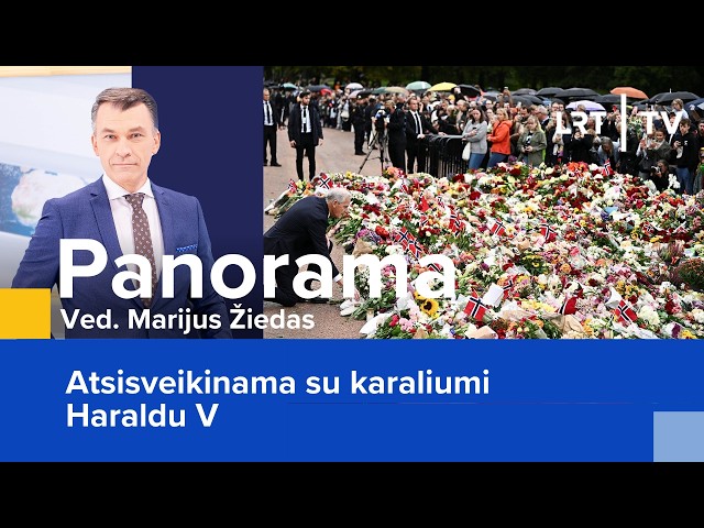 Atsisveikinama su karaliumi Haraldu V  | Panorama | 2026-09-09