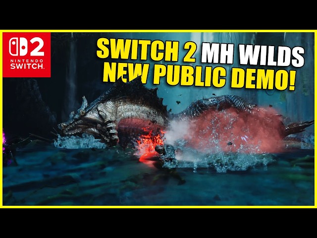 MH Wilds on Switch 2 - NEW PUBLIC DEMO!