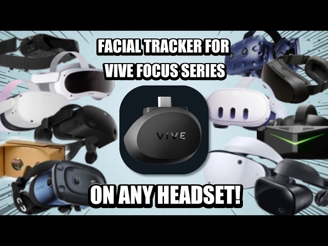 Use that Vive Focus Face Tracker, on ANY vr headset! (OpenVision FT Guide)