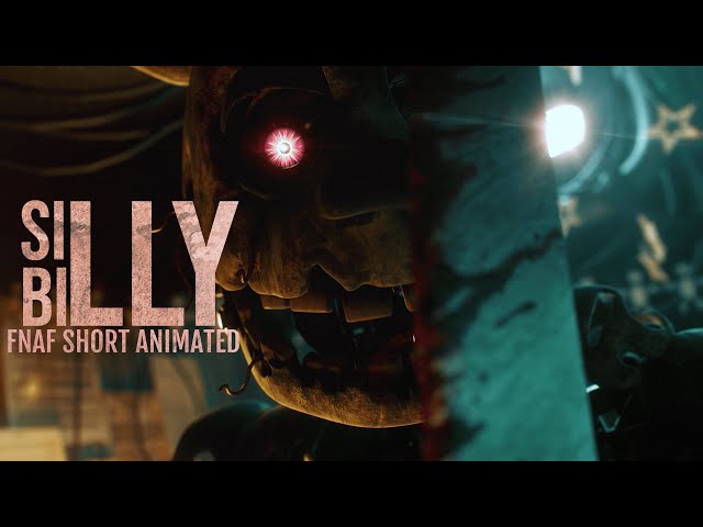 Silly Billy - FNAF SHORT ANIMATED
