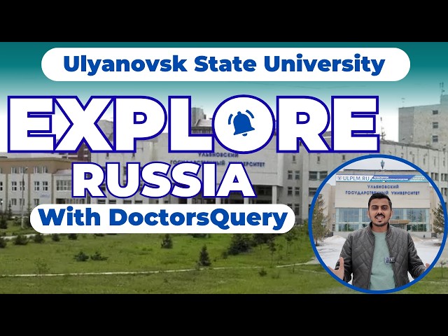 Exploring Russia: Ulyanovsk State Medical University | Ranking | Budget | Study MBBS in Russia 2026