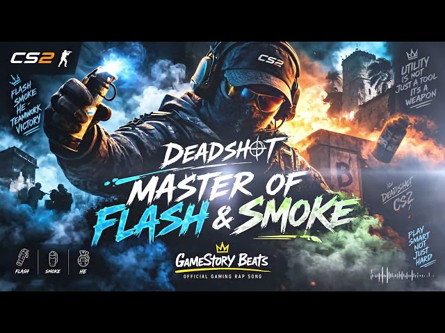 CS2 Deadshot - Master of Flash & Smoke | Epic Tactical Rap | GameStory Beats Copy Title