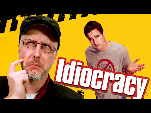 Idiocracy predicted the future? - Nostalgia Critic