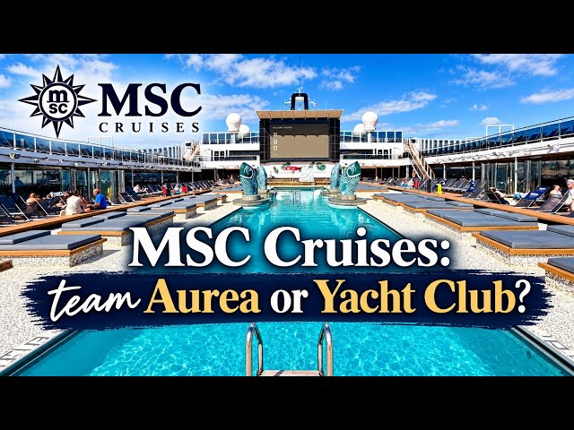 MSC Virtuosa Cruise: team Aurea or Yacht Club?