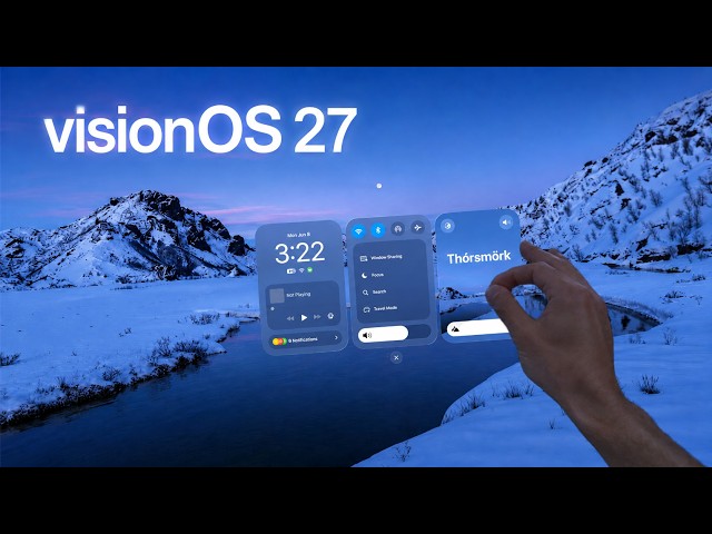 visionOS 27 - First Look