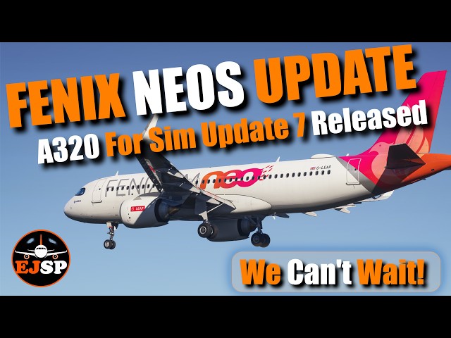 Fenix Updates A320 Neo Status - Will We Seen Them In MSFS 2024 Soon?