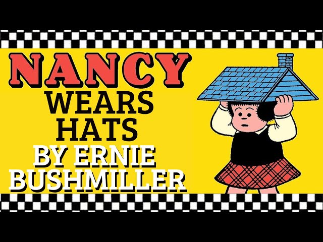 NANCY WEARS HATS by Ernie Bushmiller | Fantagraphics | Newspaper Comic Strips | Fritzi