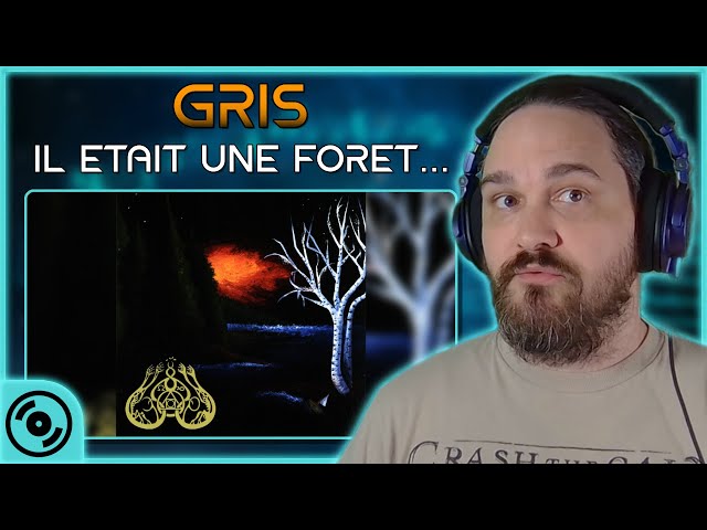 An Increasingly Depressive Listen // Composer React to Gris - Il Était Une Forêt...