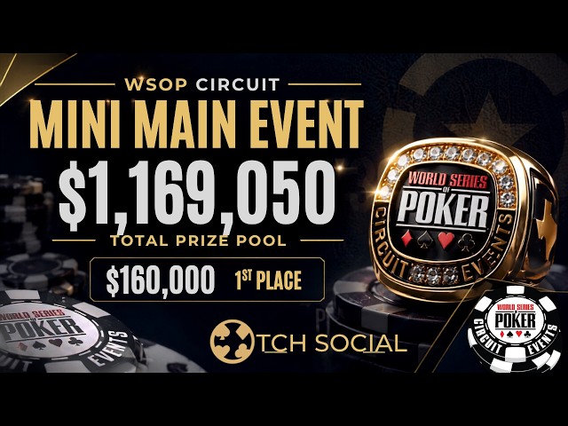 $750,000GTD Mini Main Final Table | WSOPC | TCH Social Austin