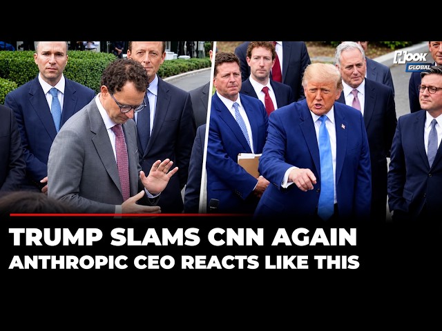 ‘Hold It, Hold It…’: Trump’s CNN ‘Fake News’ Attack Gets Unexpected Reaction From Anthropic CEO