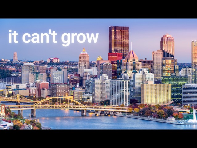 Why Pittsburgh Can't Grow