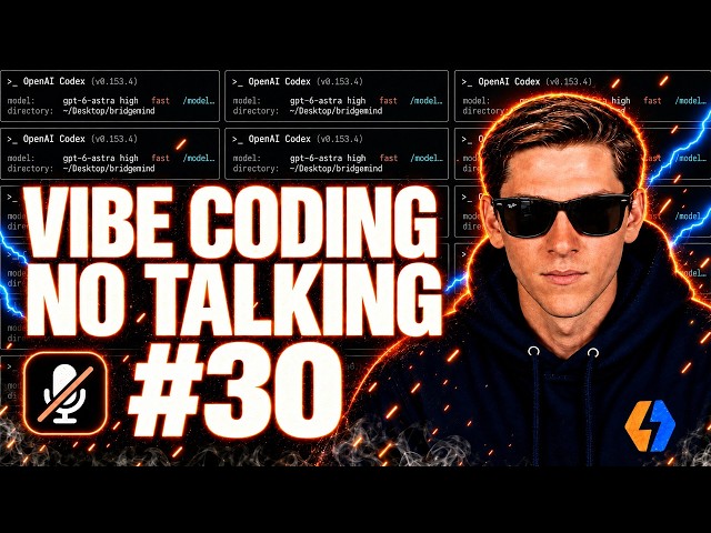 Vibe Coding No Talking #30