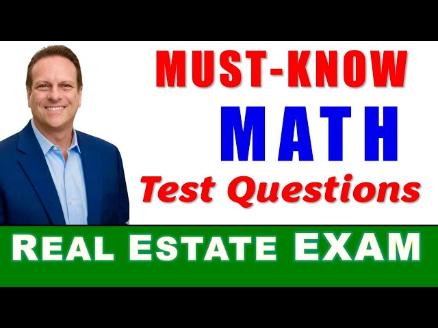 Math Test Questions MUST-KNOW to PASS the REAL ESTATE EXAM
