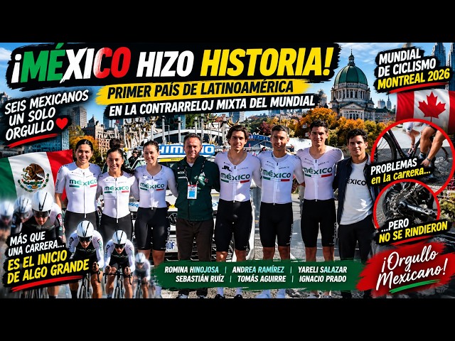 MEXICO MADE HISTORY AT THE WORLD CHAMPIONSHIP! 6 CYCLISTS AND AN UNPRECEDENTED CHALLENGE