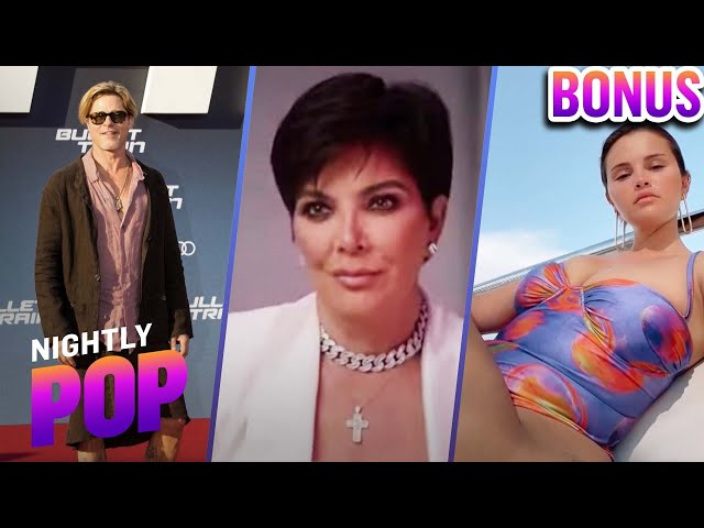 Brad Pitt's Skirt, Kris Jenner vs. Taylor Swift & Selena Gomez's Body Message | Nightly Pop | E!
