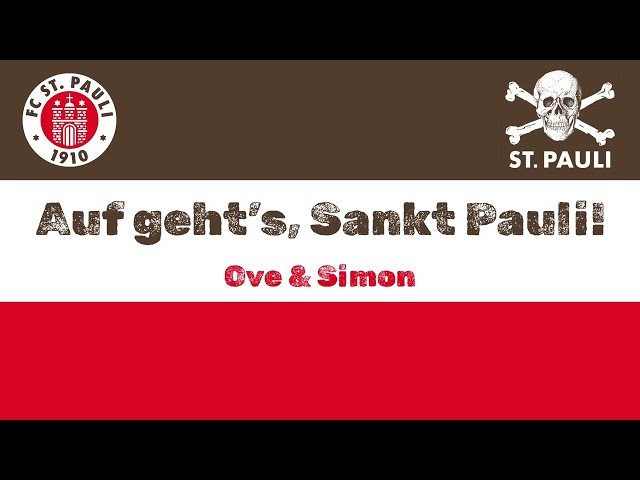 Ove & Simon - Auf geht's, Sankt Pauli! (Demo) - Song Contest FC St. Pauli 1910 - Stadionhymne