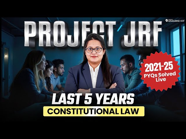 Last 5 Years Constitution PYQs (2021–2025) | UGC NET Law Paper 2 | Crack December 2025 Exam!