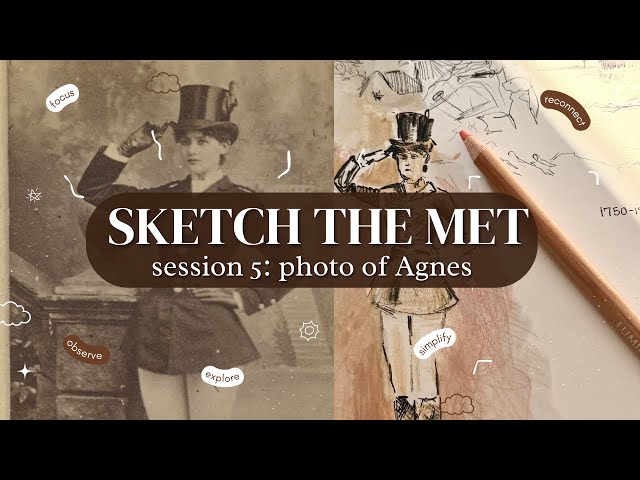 SKETCH THE MET, session 5