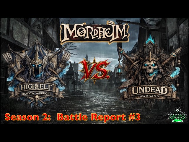 Shadows Over Mordheim Season 2:   Battle Report #3 Undead Vs  Shadow Warriors