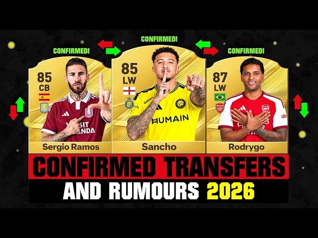 FIFA 27 | NEW CONFIRMED TRANSFERS & RUMOURS! 🚨🔥 ft. Sancho, Sergio Ramos, Rodrygo... etc