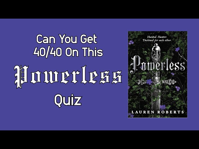 📚POWERLESS Quiz! Can you get 40/40? #powerless #onlinequiz #bookquiz  #booktube #booktube #booktok