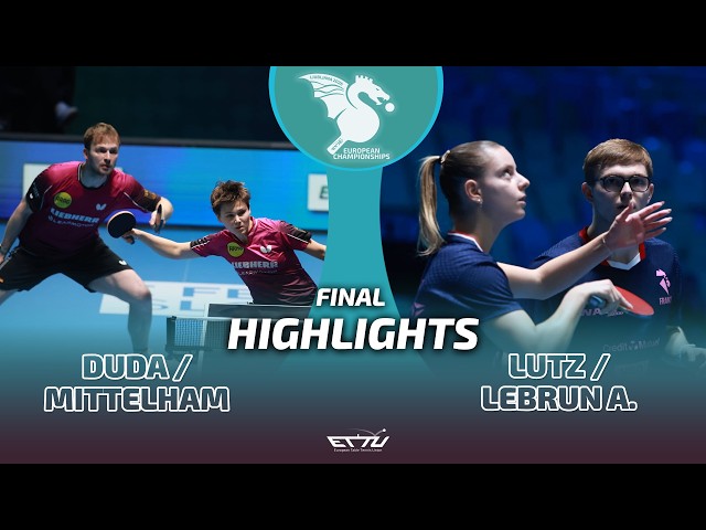 Duda/Mittelham vs Lebrun/Lutz | European Championships | Mixed Doubles Final Highlights