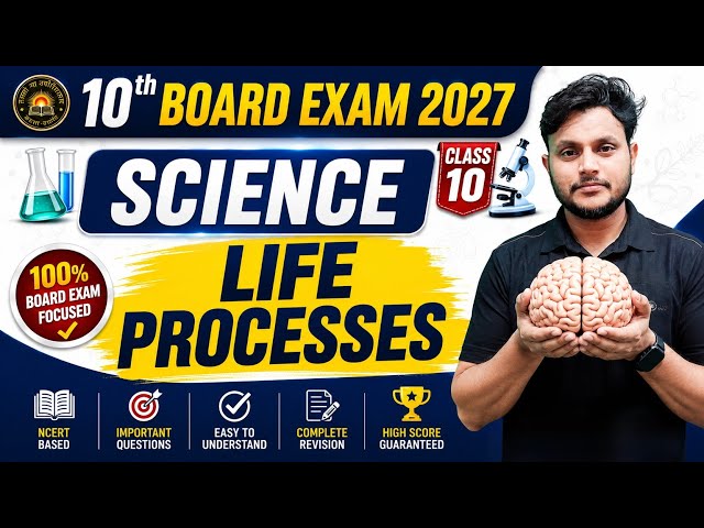 📚 **Class 10 Life Processes Class 10 Science | NCERT Chapter 5 Notes, Important Questions & Board