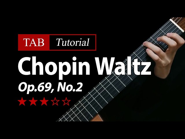 (Chopin) Waltz Op.69, No.2 - Tab & Lesson