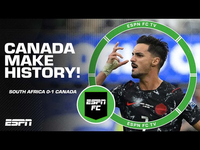 ‘INCREDIBLE FOR CANADA!’ Reaction as Canada head to their first ever Round of 16! | ESPN FC