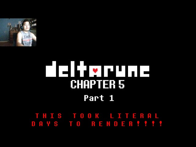 Deltrarune Chapter 5 Part 1