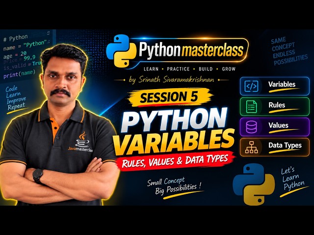 Python Variables Explained! 🚀 Rules, Values & Data Types | Python Masterclass Session 5
