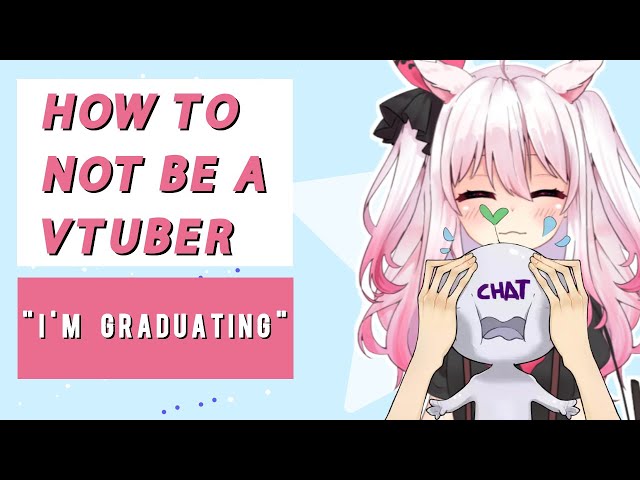 Why do Vtubers Graduate ? || How To Be A Virtual Youtuber and Avoid Burnout
