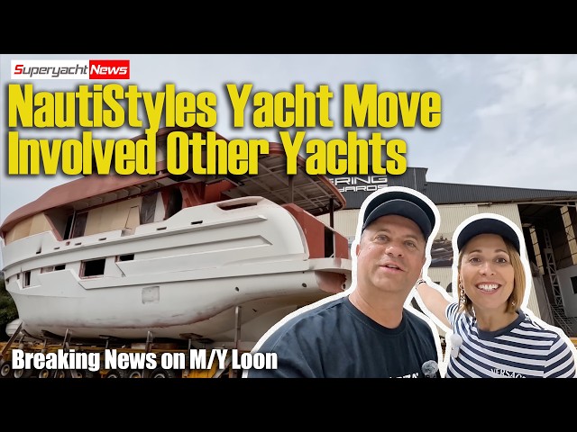 Breaking News on M/Y Loon | SY News Ep647