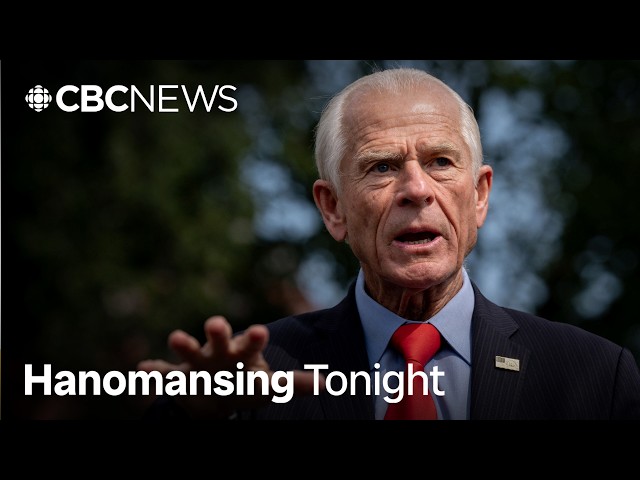 Trump adviser to Canadian lobbyists: 'Get the hell out of our country' | Hanomansing Tonight