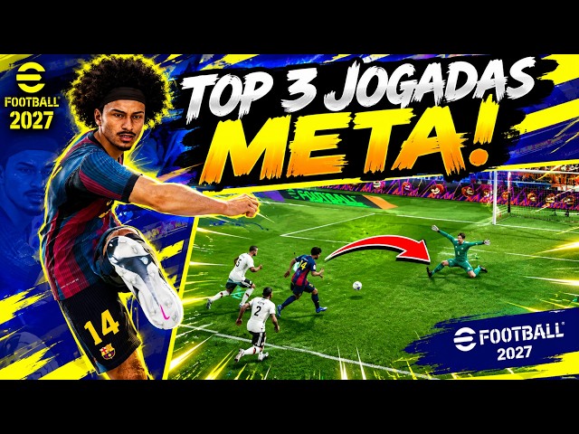 TOP 3 JOGADAS META DO EFOOTBALL