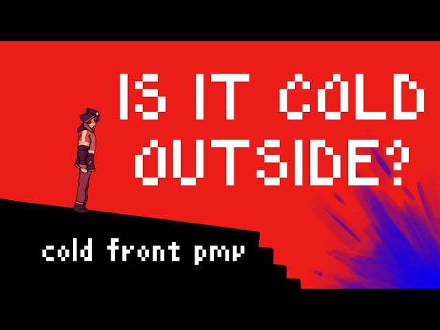 IS IT COLD OUTSIDE? - cold front pmv