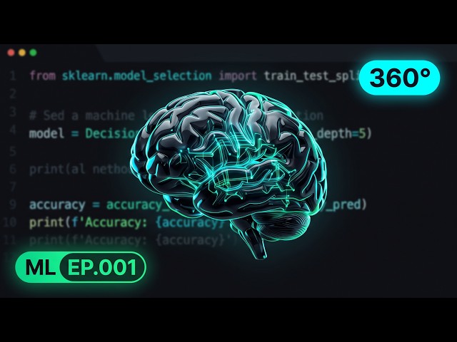 Learn Machine Learning in 360° 🧠 EP.001