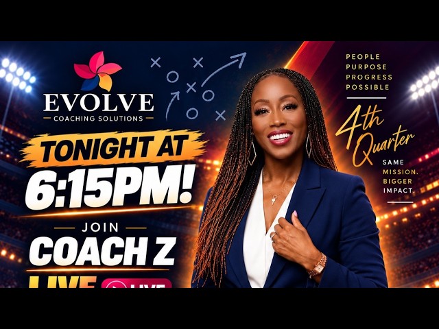 4th Quarter Evolve Energy LIVE | Meet the Executive Team + Finish Strong with Coach Z