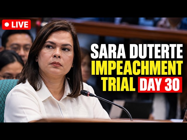 Sara Duterte Impeachment LIVE: Philippines Senate LIVE | Sara Duterte Trial Day 30 LIVE