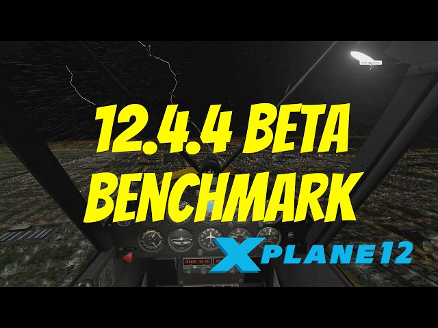 4 Airports, 1 Beta: Real FPS Benchmark in X-Plane 12.4.4