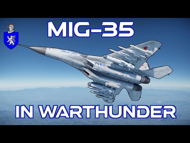 MIG-35 In War Thunder: A Basic Review