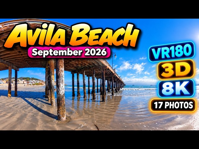 Avila Beach VR180 3D - September 2026