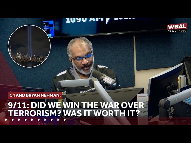 C4 and Bryan Nehman React: 9/11: Did we win the war over terrorism? Was it worth it?